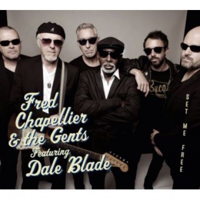 Fred Chapellier & the Gents Featuring Dale Blade